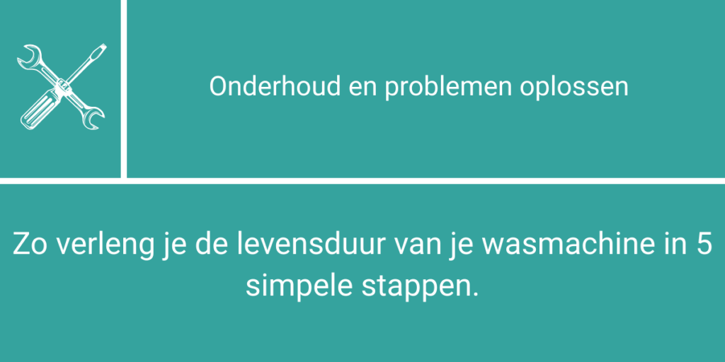 Zo verleng je de levensduur van je wasmachine in 5 simpele stappen.